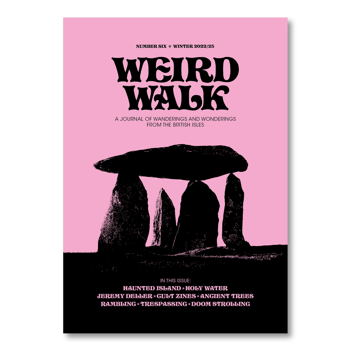 Weird Walk Zine - Number Six Winter 2022/23