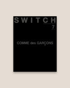Switch Magazine Vol. 44 No.7 July 2026 "COMME des GARÇONS"