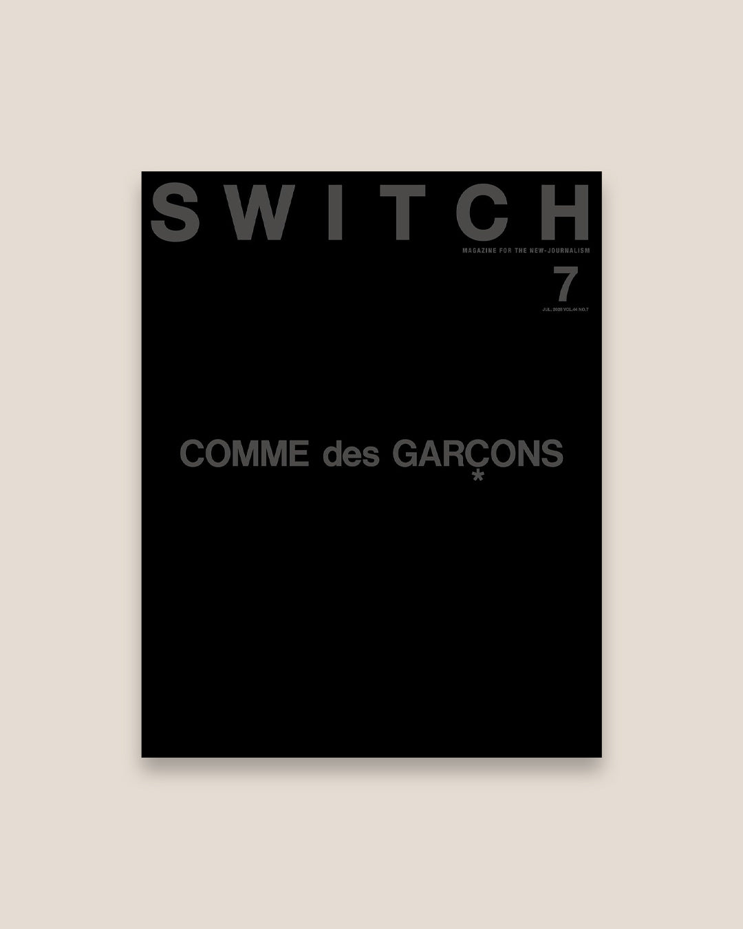 Switch Magazine Vol. 44 No.7 July 2026 "COMME des GARÇONS"